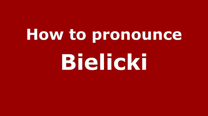 How to pronounce Bielicki (Spanish/Argenti...   - ...