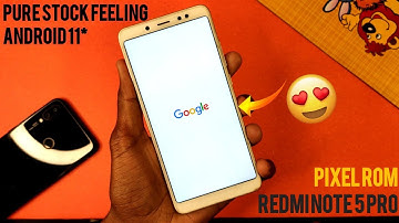 Pixel Experience Android 11 New Update For Redmi Note 5 Pro | Best Rom in Android 11??