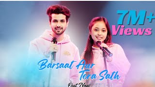 BARSAAT AUR TERA SATH | ANKUSH BHARDWAJ | NEELANJANA RAY | BISWAJIT MAHAPATRA | ORIGINAL SONG