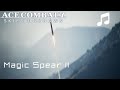 "Magic Spear II" - Ace Combat 7