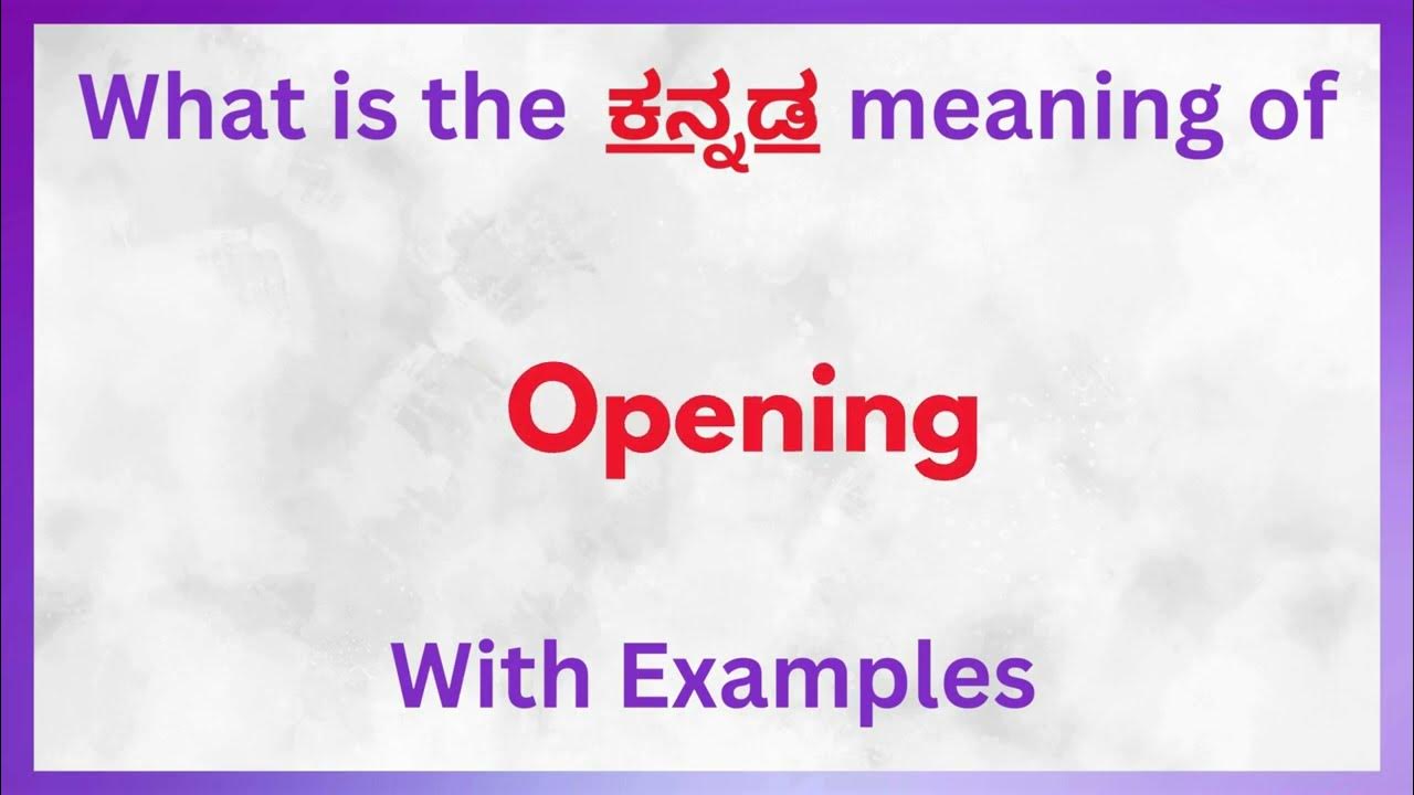 Opening Meaning In Kannada Opening In Kannada Opening In Kannada opening-meaning-in-kannada-opening-in-kannada-opening-in-kannada