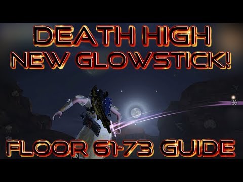 Blazing To The Top New Glowstick Lifeafter Death High Floor 60 73 Guide Youtube