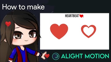 Heartbeat 💓 Animation Tutorial in Alight Motion || Gacha Stu-Club Tutorial ||