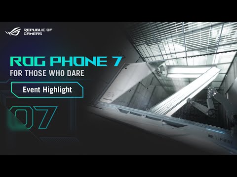 For Those Who Dare: ROG Phone 7 Series - Launch Event Highlights | ROG