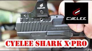Cyelee Shark X Pro | An Excellent Optic