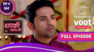 Thapki Pyar Ki | थपकी प्यार की | Ep. 362 | Dhruv Turns Evil | ध्रुव बना दुष्ट screenshot 4