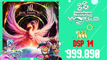 XEPHER | DDR WORLD | 鳳 (Five Flares Mix) | DSP 14 | PFC | 999,890