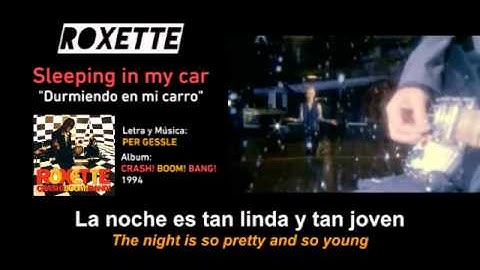 ROXETTE — "Sleeping in my car" (Subtítulos Español - Inglés)