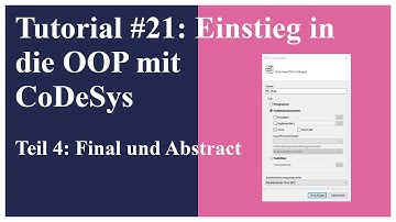 Tutorial #21: Einstieg in die objektorientierte Programmierung mit CoDeSys - Teil 4: Final/Abstract