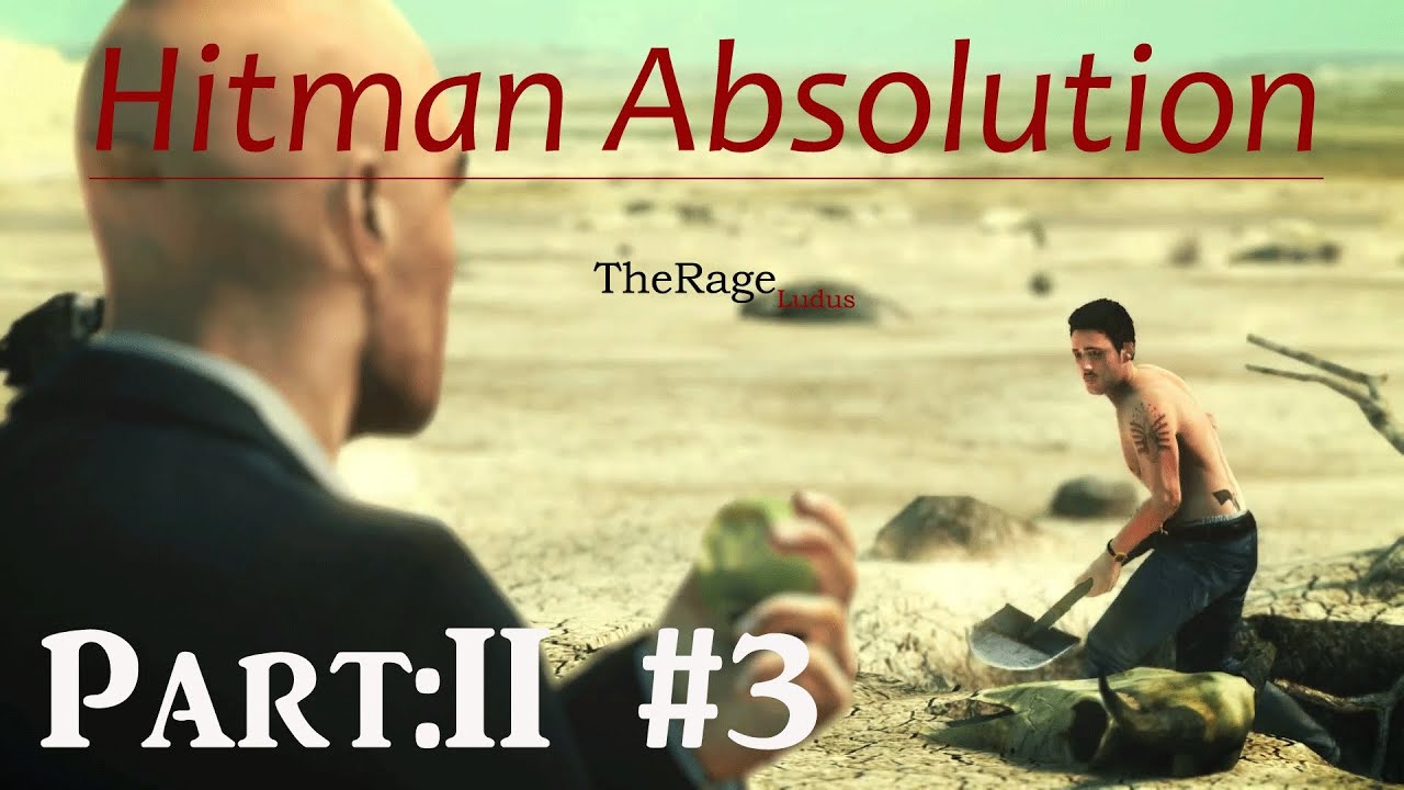 [Let's Play Hitman Absolution] Part.2 Ep.3 (Fr) Le Lenny est Servi ...