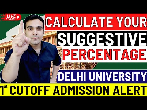 Suggestive Percentage by Delhi University Admission Portal? | Most Important Video