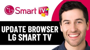 HOW TO UPDATE YOUR BROWSER ON LG SMART TV 2025! (FULL GUIDE)