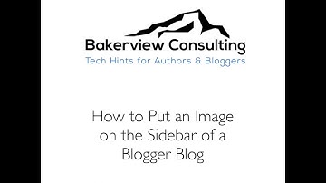 How to Put an Image on the Sidebar of a Blogger Blog