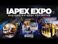 Building material exhibition  iapex expo  expo this week