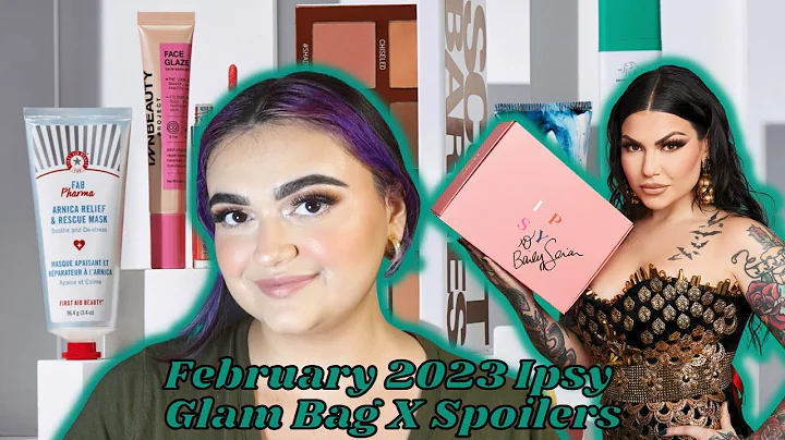 FEBRUARY 2023 IPSY GLAM BAG X CURATOR AND SPOILERS