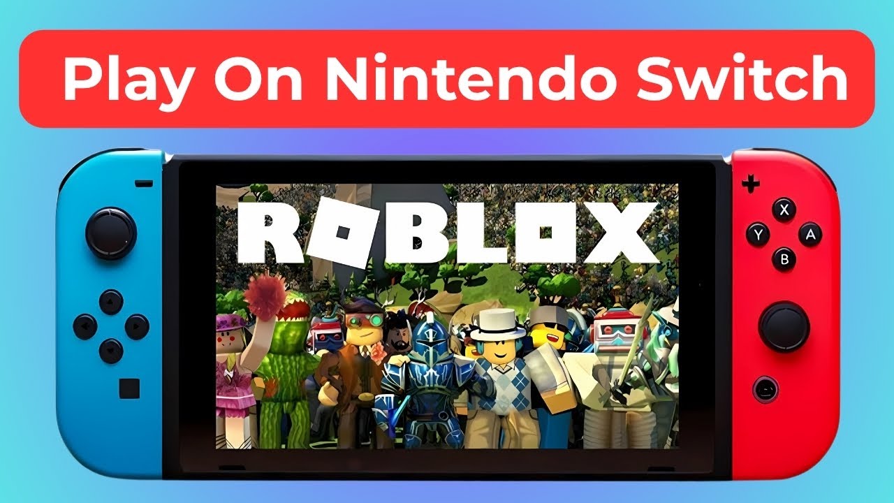 How To Play Roblox On Nintendo Switch 2025 Guide Easy Free YouTube 