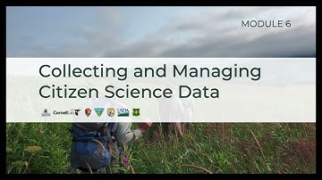 Interagency Citizen Science Toolkit - Module 6: Collecting and Managing Citizen Science Data