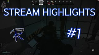 Escape From Tarkov - Stream Highlights #1