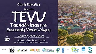 Charla Proyecto TEVU: Transición hacia una Economía Verde Urbana
