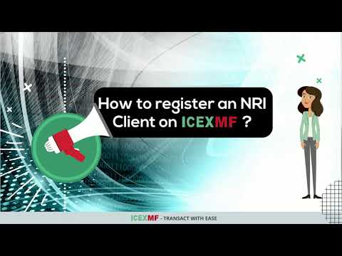 How to register an NRI Client on ICEXMF platform ?