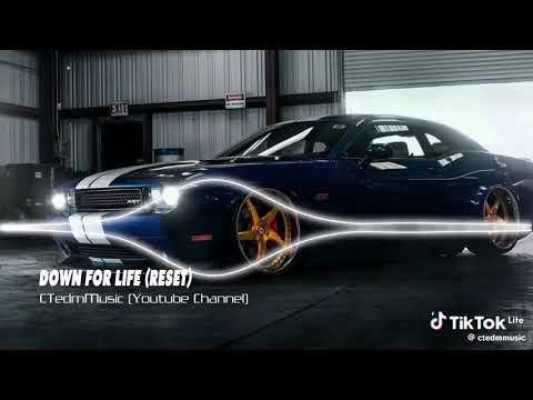 nhạc DOwN FOR LlFE  (RESET)    .CTEdmusic (YOU Tube Channel) 🥱🤏