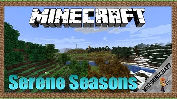 Serene Seasons Mod 1.16.5/1.12.2/1.7.10 & Tutorial Downloading And Installing For Minecraft