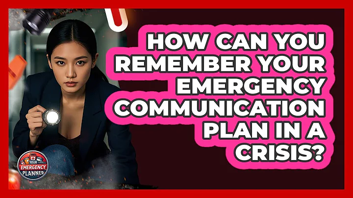 How Can You Remember Your Emergency Communication Plan In A Crisis? - Your Emergency Planner