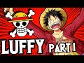 The Strawhat Pirates: MONKEY D. LUFFY (Part 1) | Tekking101