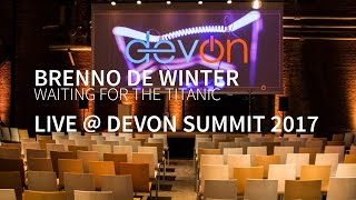 Brenno de Winter - Waiting for the Titanic @ DevOn Summit