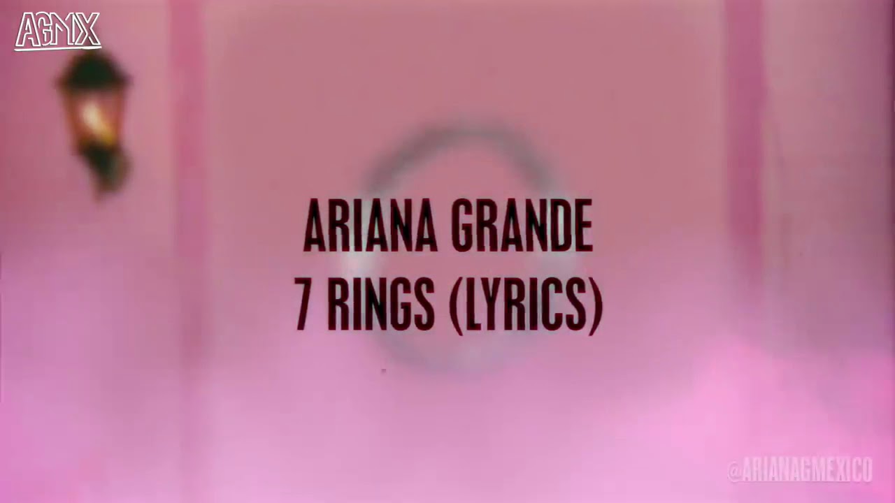 Ariana Grande 7 Ringslyrics Youtube