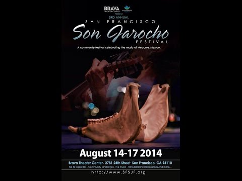 Son Jarocho Festival - San Francisco Brava Theater 2014