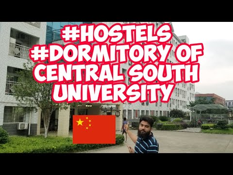 Central South University Dormitories | CSU Hostels | Hostel rooms in CSU | MrLee
