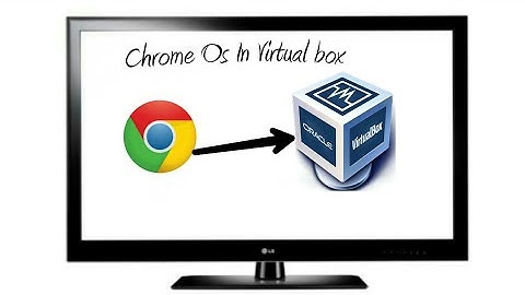 how to install and run chrome os on your virtualbox (cloudready)