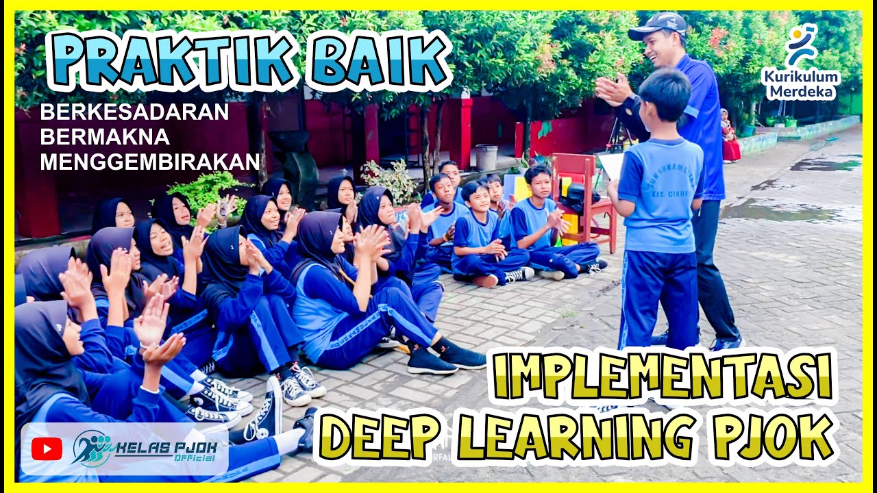 VIDEO PRAKTIK PEMBELAJARAN MENDALAM (DEEP LEARNING) | PJOK KELAS 6 SD | AKTIVITAS KEBUGARAN JASMANI