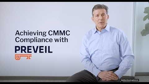 Achieving CMMC Compliance with PreVeil