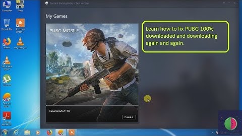 Tencent Gaming Buddy PUBG Downloading again And again fix