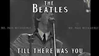 Video thumbnail of "The Beatles - Till There Was You (SUBTITULADA)"