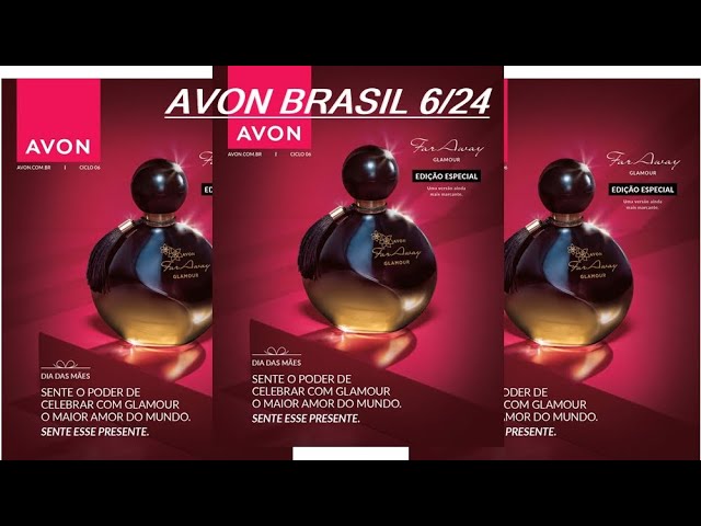 AVON BRASIL CICLO 6/2024 - CAPA EDIÇÃO ESPECIAL E LIMITADA DO PERFUME FAR  AWAY GLAMOUR + PRESENTES 