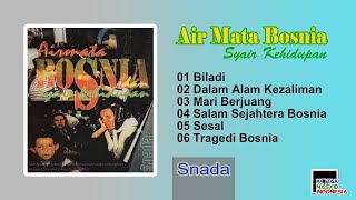 Snada Full Album Air Mata Bosnia - Syair Kehidupan (Biladi)