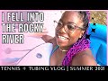 I Fell In The Rocky River | Tennis and Tubing VLOG