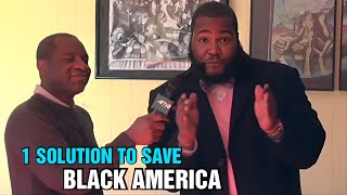 Black Americans Only Have 1 Solution