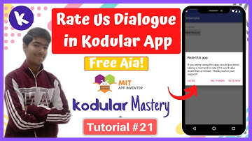 #21 How to show Rate Us Dialogue in Kodular | Thunkable | MIT App Inventor | Free Aia File