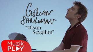 Gökcan Sanlıman - Olsun Sevgilim  Resimi