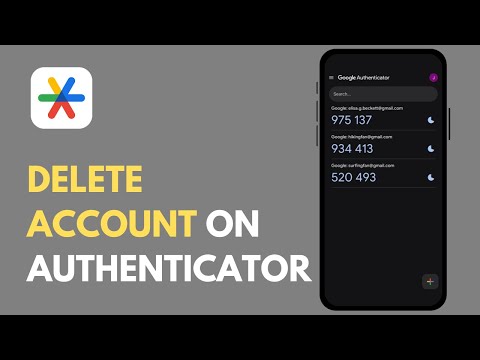 How To Delete An Account On Google Authenticator - Full Guide