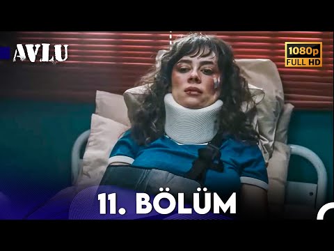 Avlu 11. Bölüm (FULL HD)