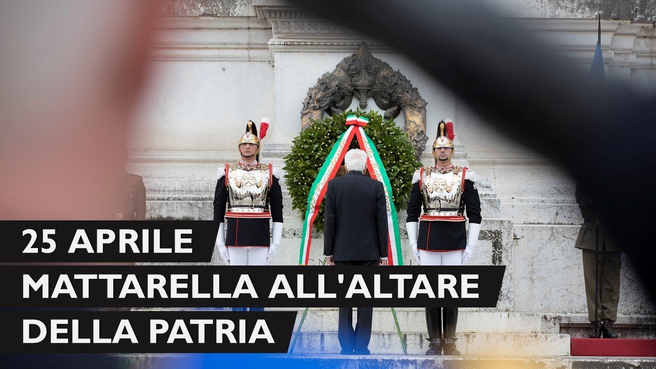 Mattarella al Milite Ignoto in occasione del 78° anniversario della Liberazione