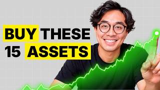 Buy These 15 Assets That Will Make You Rich