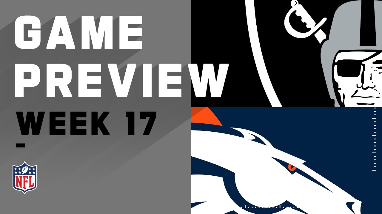 Las Vegas Raiders Vs Denver Broncos Nfl Week 17 Game Preview Youtube