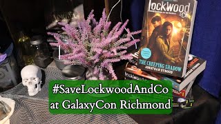 #SaveLockwoodAndCo at GalaxyCon Richmond