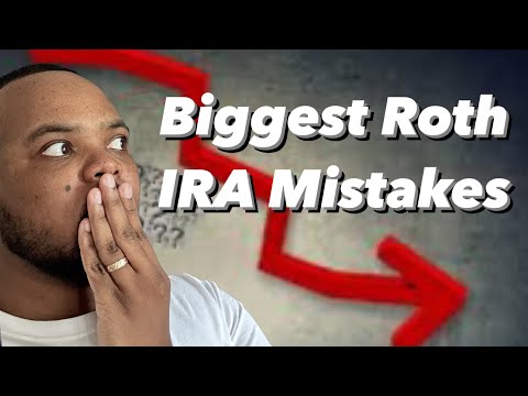 5 Roth IRA Mistakes to Avoid | Roth IRA Mistakes | Biggest Roth IRA Mistakes to Avoid